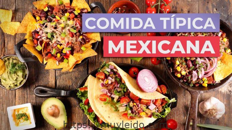 Comidas típicas de México: sabores auténticos y tradicionales