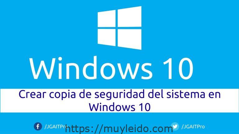 Copia de seguridad en Windows 10: Guía paso a paso para hacerlo correctamente