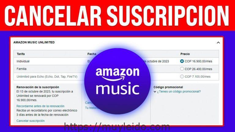 Darse de baja en Amazon Music: Guía paso a paso