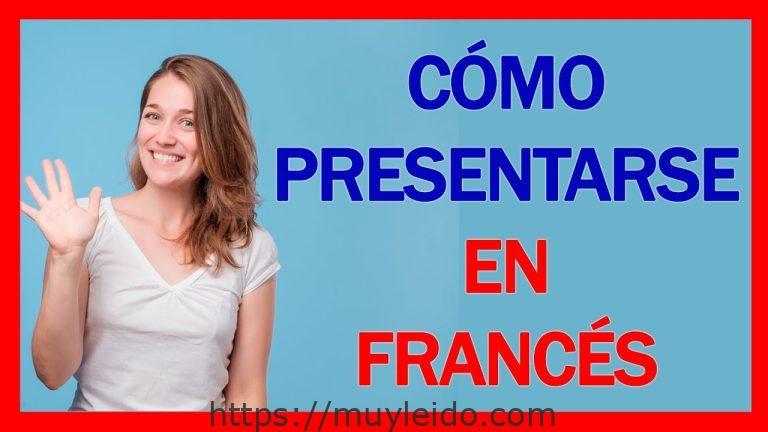 Presentación en francés: Cómo presentarse correctamente en francés